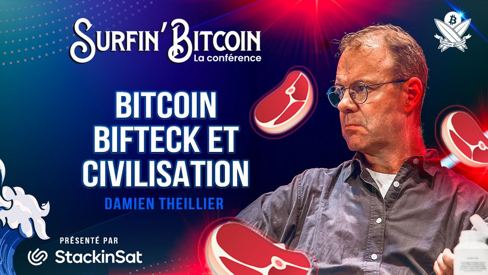 Bitcoin, Bifteck et civilisation post image